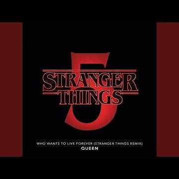 Who Wants To Live Forever (Stranger Things Remix)