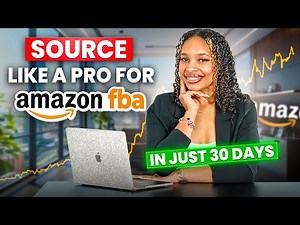 Source like a PRO for Amazon FBA in Just 30 Days or Less!