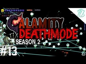 Deathmode Season 2 #13 - Old one's struggle (Calamity Mod Playthrough, Deathmode Difficulty)