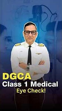 Pilot Eye Test Explained | DGCA Class 1 Medical Requirements for Pilots👁️ | Capt. Saurabh Bhatnagar