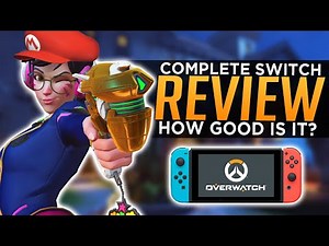 The COMPLETE Overwatch Nintendo Switch Review
