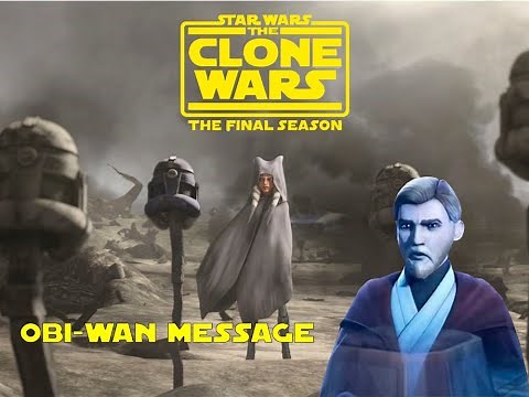 Obi-Wan's Final Message - The Clone Wars - Season 7 Episode 12