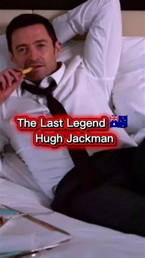 The Last Legend 🇦🇺 | Hugh Jackman #Wolverine #aussielegend #hughjackman