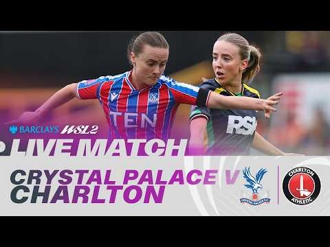 Full Match: Crystal Palace v Charlton Athletic | Barclays WSL 2 25/26