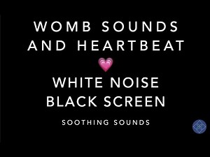 Womb Sounds & Heartbeat | Baby White Noise BLACK SCREEN | Calm Crying & Soothe Your Baby to Sleep 💗