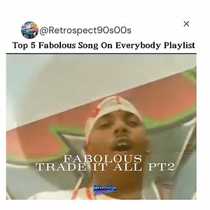 101K views · 4.7K reactions | Top 5 Fabolous Song On Everybody Playlist Fabolous & P. Diddy & Jagged Edge - Trade It All _ Follow @retrospect90s00s _ #fabulous #hiphop #00smusic #rap #throwbackmusic #hiphophead #nostalgia #nostalgic #flashback #2000s #hiphopculture #early2000smusic #goodmusic #00sfashion #106andpark #oldschoolmusic #2000sfashion #throwback #classic #hiphopclassics | Retrospect 90s 00s | Facebook