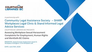 Assessing Workplace Sexual Harassment Complaints for Employment, Human Rights and WorkSafe BC Claims