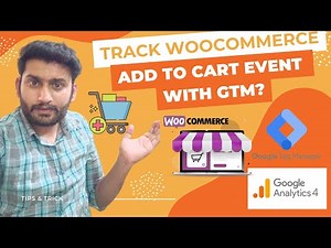 Lecture 6 - How to track Add to Cart Events with Google Tag Manager (GTM) for GA4