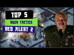 Red Alert 2 - Top 5 Rush Tactics
