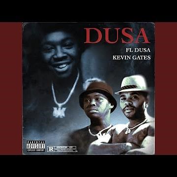 Dusa (feat. Kevin Gates)