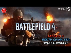 Battlefield 4 Mission 3 – South China Sea, Chaos at sea - Explosive Naval Combat Gameplay