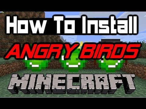 How To Install Angry Birds Mod For Mac & PC (Minecraft Mod)