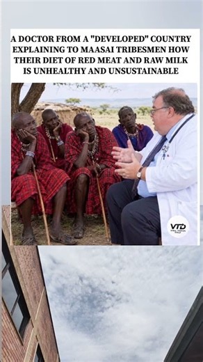 Western doctor lectures Maasai men on their traditional red meat diet.