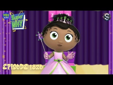 Super Why Princes Presto's Spectacular Spelling Play Episode 1820