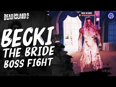 Dead Island 2 Becki the Bride Boss Fight (First Boss) - Dance with the Bride Gameplay Walkthrough