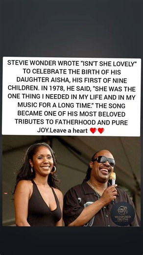 The Heartwarming Story Behind Stevie Wonder's Classic "Isn't She Lovely"