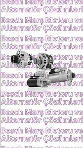Bosch Marş Motoru ve Alternatör Çözümleri - Güçlü ilk çalışma ve enerji yönetimi.