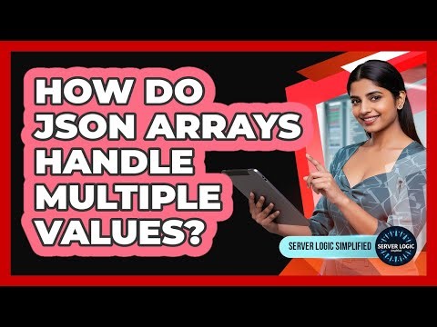 How Do JSON Arrays Handle Multiple Values?