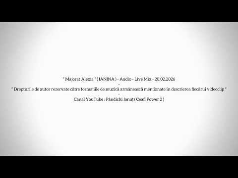 Majorat Alexia ( IANINA ) - Live Mix - 404