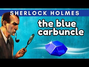 Sherlock Holmes & The Blue Carbuncle (Radio Mystery Drama)