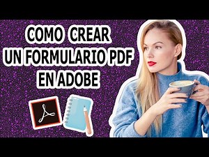📝Como Crear y Llenar un Formulario PDF en Adobe Acrobat Pro DC : ¡Que se Pueda Completar!