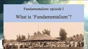 What is Fundamentalism?