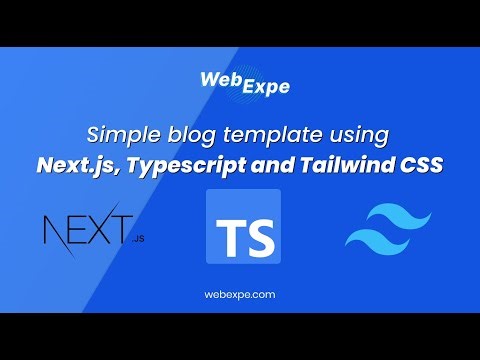 Starter blog template using Nextjs, Typescript and Tailwind CSS