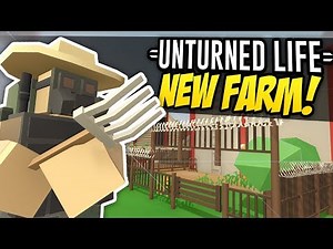 NEW FARM - Unturned Life Roleplay #323