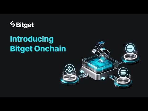 Introducing Bitget Onchain – the most simple and easy-to-access product for you to trade onchain