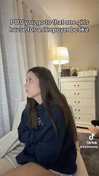 POV you go to that one girls house for a sleepover