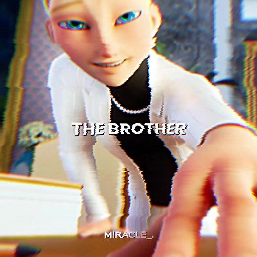 Miraculous Ladybug: Chloe's Brother in Season 6
