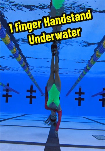 One Finger Handstand into Underwater Split