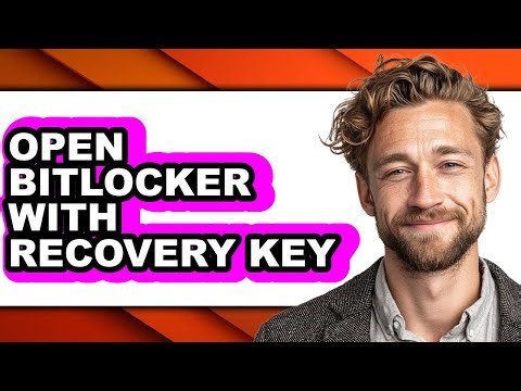 How to Open Bitlocker with Recovery Key - Full Guide