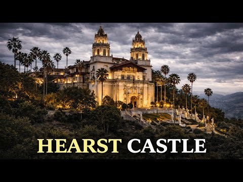 The Castle That Inspired CITIZEN KANE And DESTROYED the Man Who Built It - HEARST CASTLE