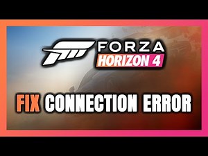 How to FIX Forza Horizon 4 Connection Error / Server Error!