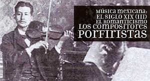 Historia de la música mexicana: El siglo XIX (parte III) - Música en México