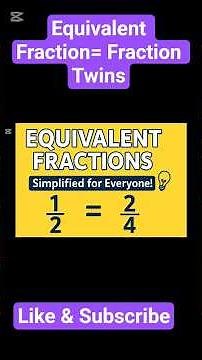 Fraction Twins! 😍Learn Equivalent Fractions Easily | Why 1/2 = 2/4 ? 🤔Know The Secret
