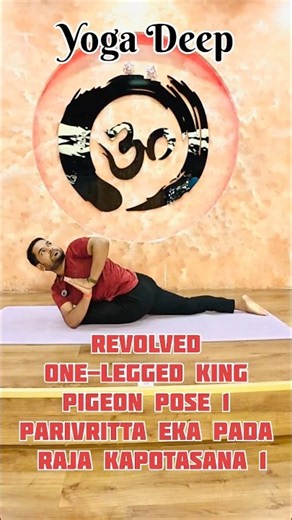 Revolved One-Legged King Pigeon Pose 1 Parivritta Eka Pada Raja Kapotasana 1