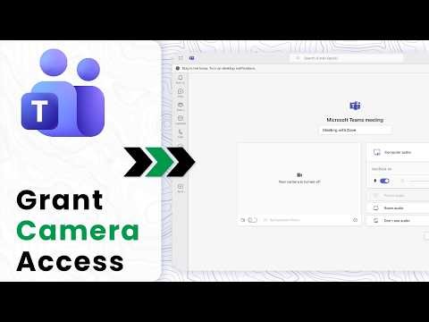 How to Allow Microsoft Teams to Access Your Camera (2026 Permission Settings)