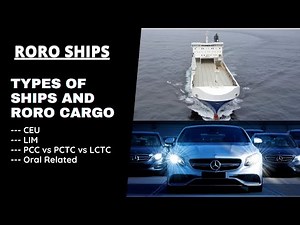 Ro-Ro Ship - Types of Ro-Ro Ships and Ro-Ro Cargo