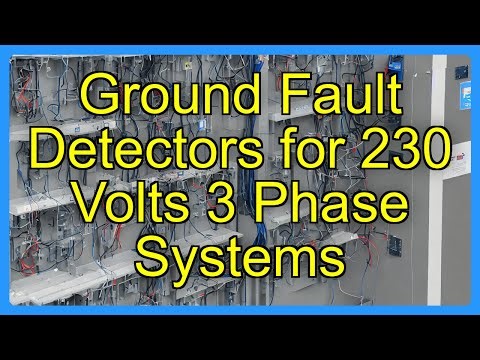 Ground Fault Detectors for 230 Volts 3 Phase Systems