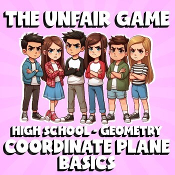 Coordinate Plane Basics THE UNFAIR GAME - No Prep Geometry Math Review Activity