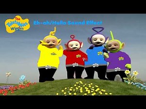 The Teletubbies Wiggles Eh-oh Sound Effect