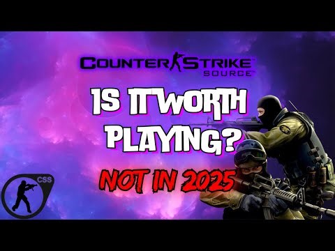 playing Counter-Strike: Source in 2025 (Worth it?)