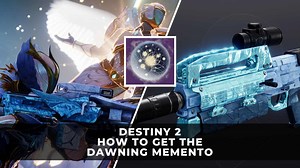 Destiny 2 | How to Get the Dawning Memento (Winter Night Guide)