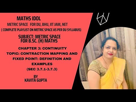 Lec 3.14: Contraction Mapping and Fixed Point: Definition and example (Sec: 3.7.1-3.7.3)