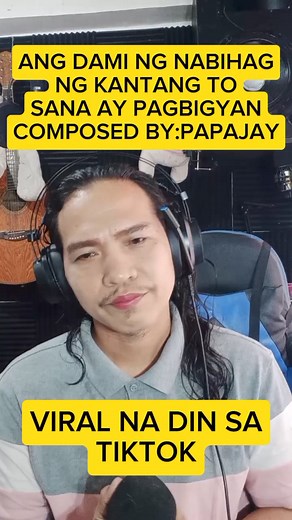 Ang dami ng NABIHAG ng kantang to #noarmscaneverholdyou #tagalogversion #sanaaypagbigyan #composedbypapajay #gawangpapajay #lovesong #viralsong #papajay #highlightsシ゚ #everyone #followers | Papajay
