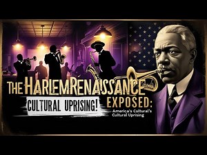 The Harlem Renaissance Exposed: America’s Cultural Uprising