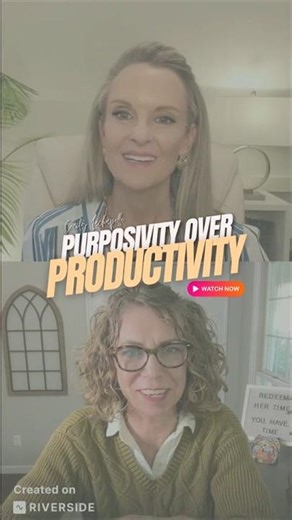 Purposivity over Productivity || ‪@Cecily.Lachapelle‬