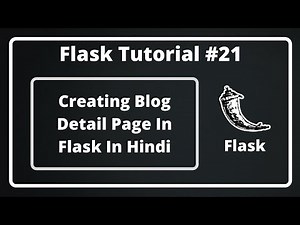 #21:- Display a Particular Post In Separate Page In Flask In Hindi | Flask Tutorial In Hindi